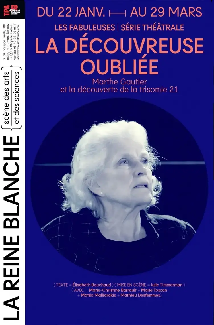 Affiche de La Découvreuse oubliée, au théâtre La Reine Blanche avec Marie-Christine Barrault.